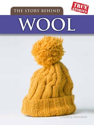 cover image of The Story Behind Wool